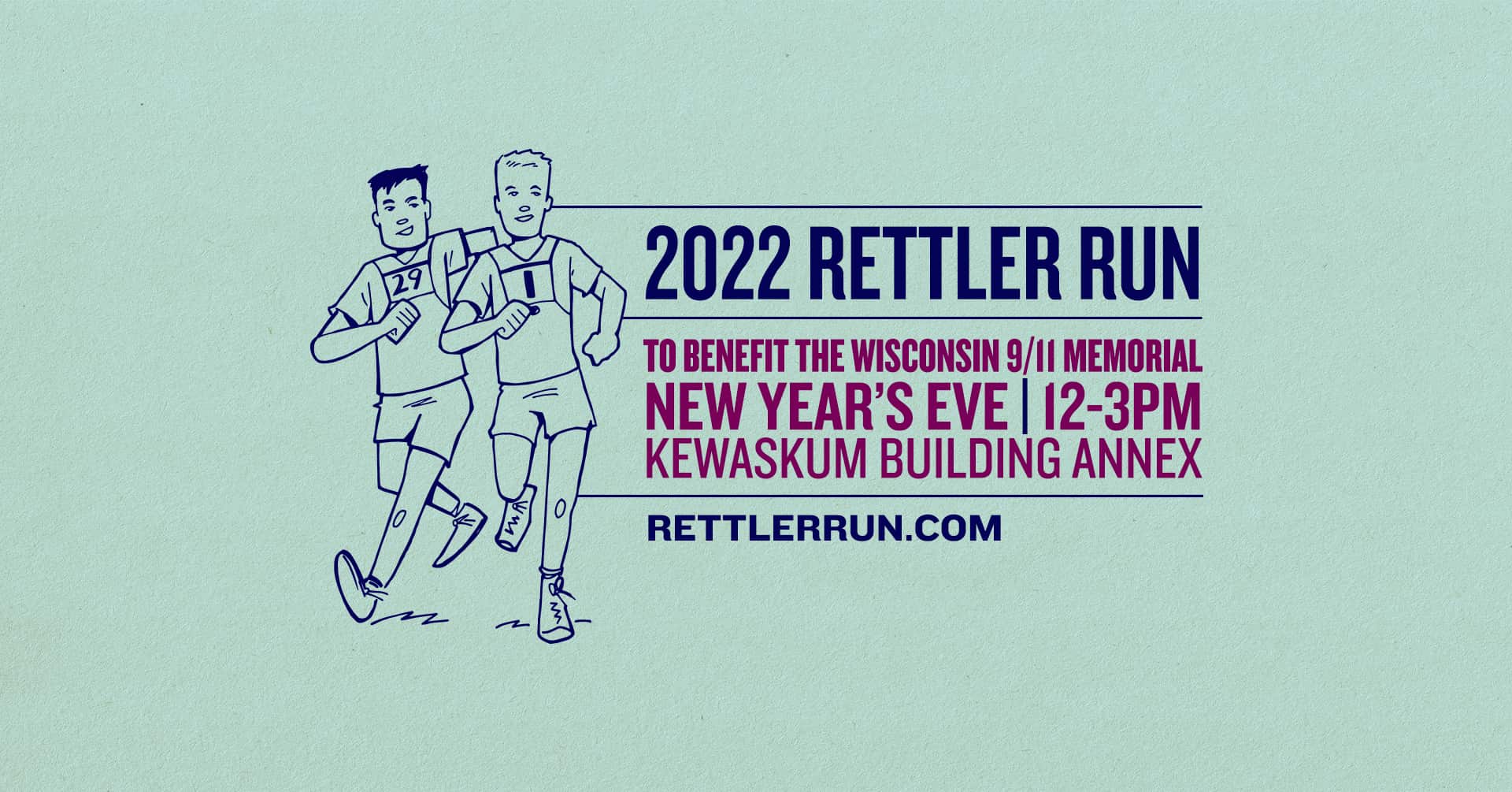 A cartoon version of Pete and Jack Rettler running with text that reads "Rettler Run 2022" and gives the details on the run, which takes place on New Year's Eve 2022 from 12-3p at the Kewaskum Building Annex.