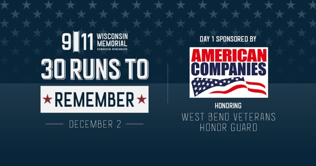 30 Runs to Remember in honor of the West Bend Veterans Honor Guard. Logo from American Companies. There's a background with stars.